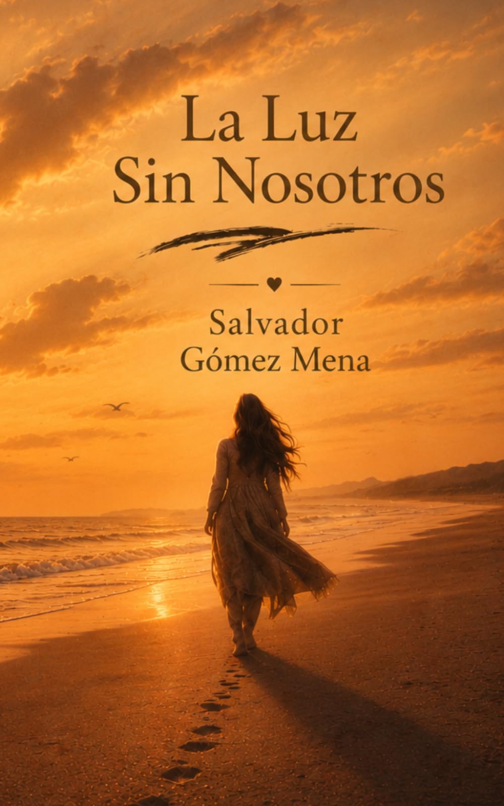 LA LUZ SIN NOSOTROS