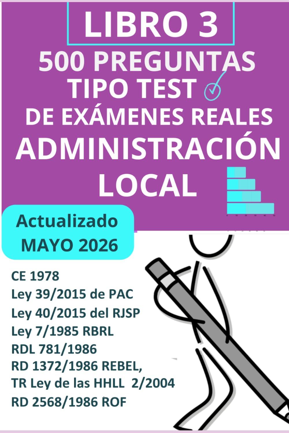 Preguntas tipo tets Temario común administración local. Libro 3. 10 Simulacros de examen: Oposiciones adminsitración local