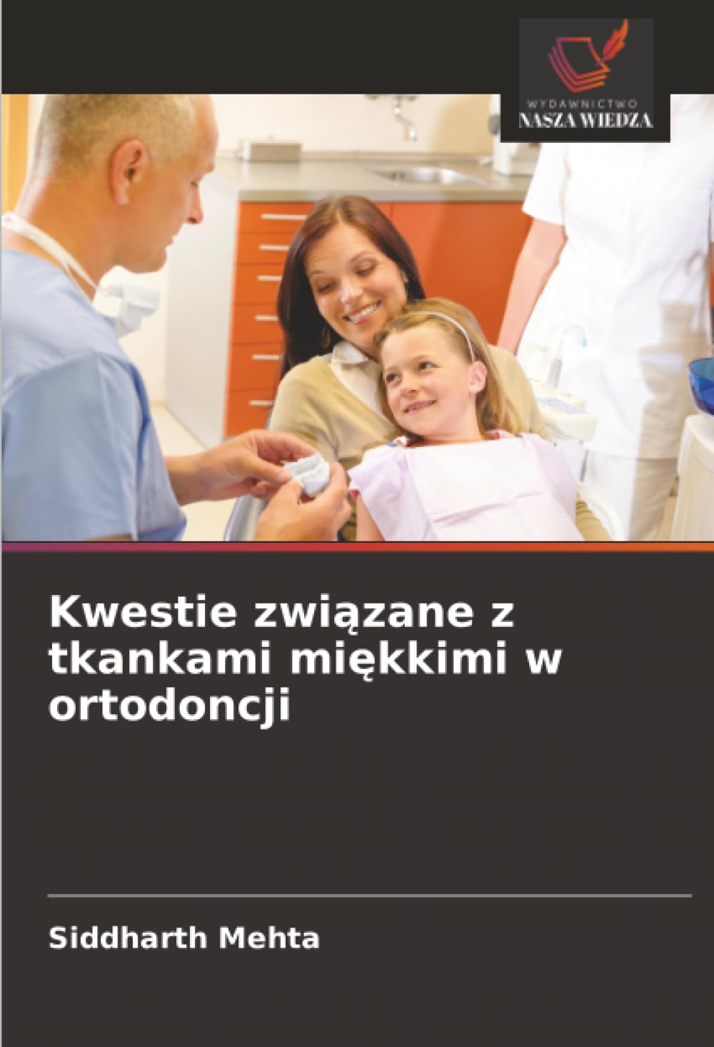 Kwestie związane z tkankami miękkimi w ortodoncji