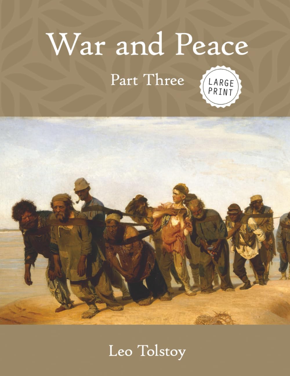 War and Peace: Part Three