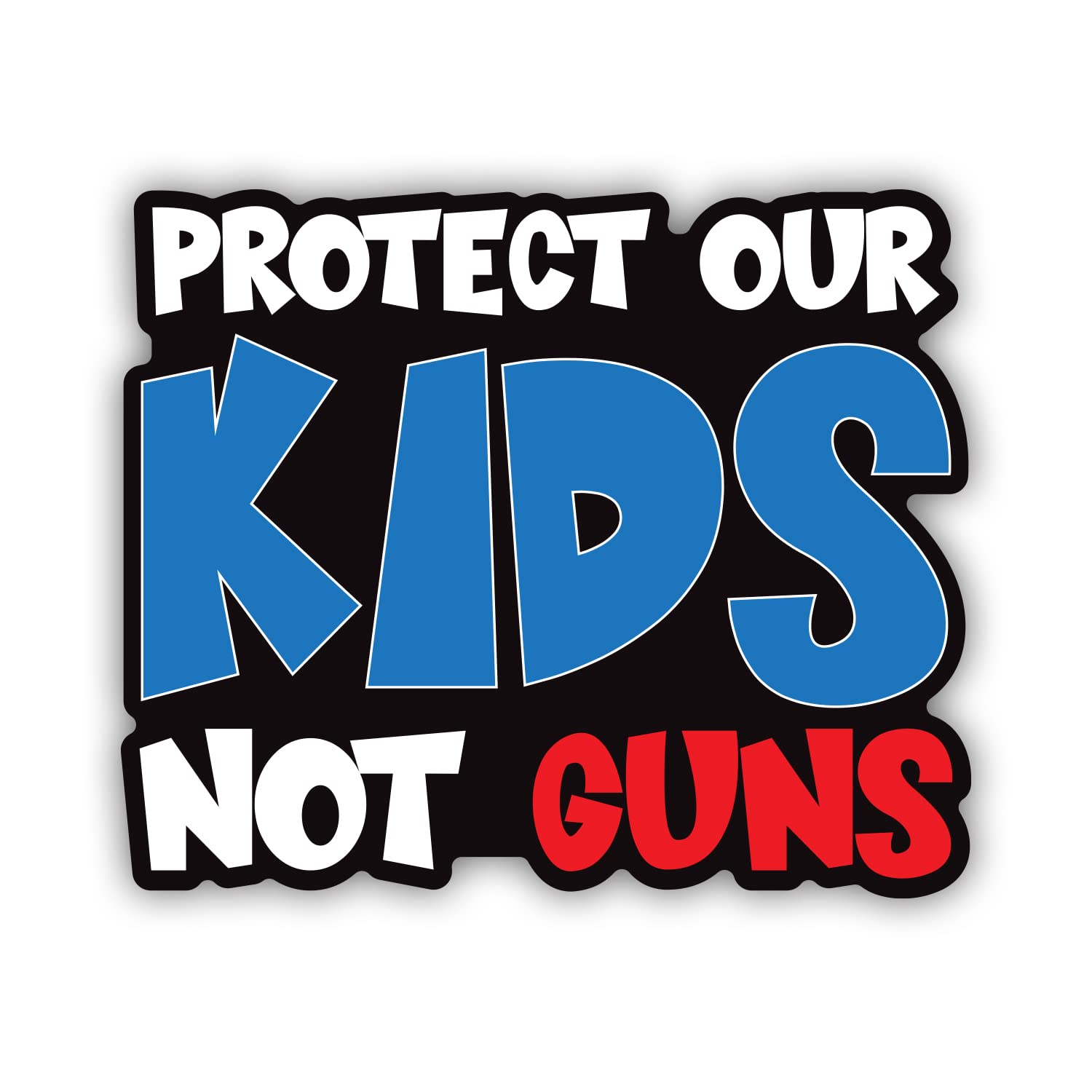 TAYTATAYTA Protect Our Kids Not Guns Sticker Anti Gun Stop Gun Violence Bumper Car Truck Decals Size 5 Inches