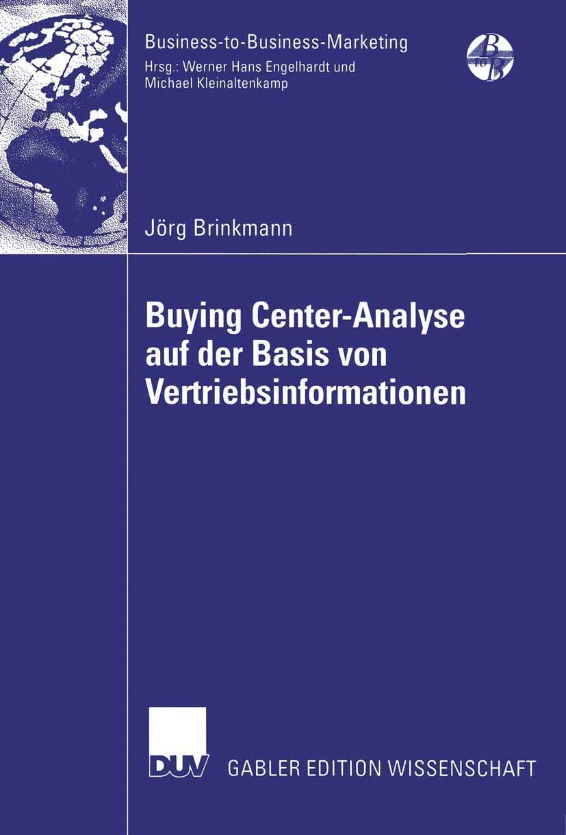 Buying Center-Analyse auf der Basis von Vertriebsinformationen (Business-to-Business-Marketing)
