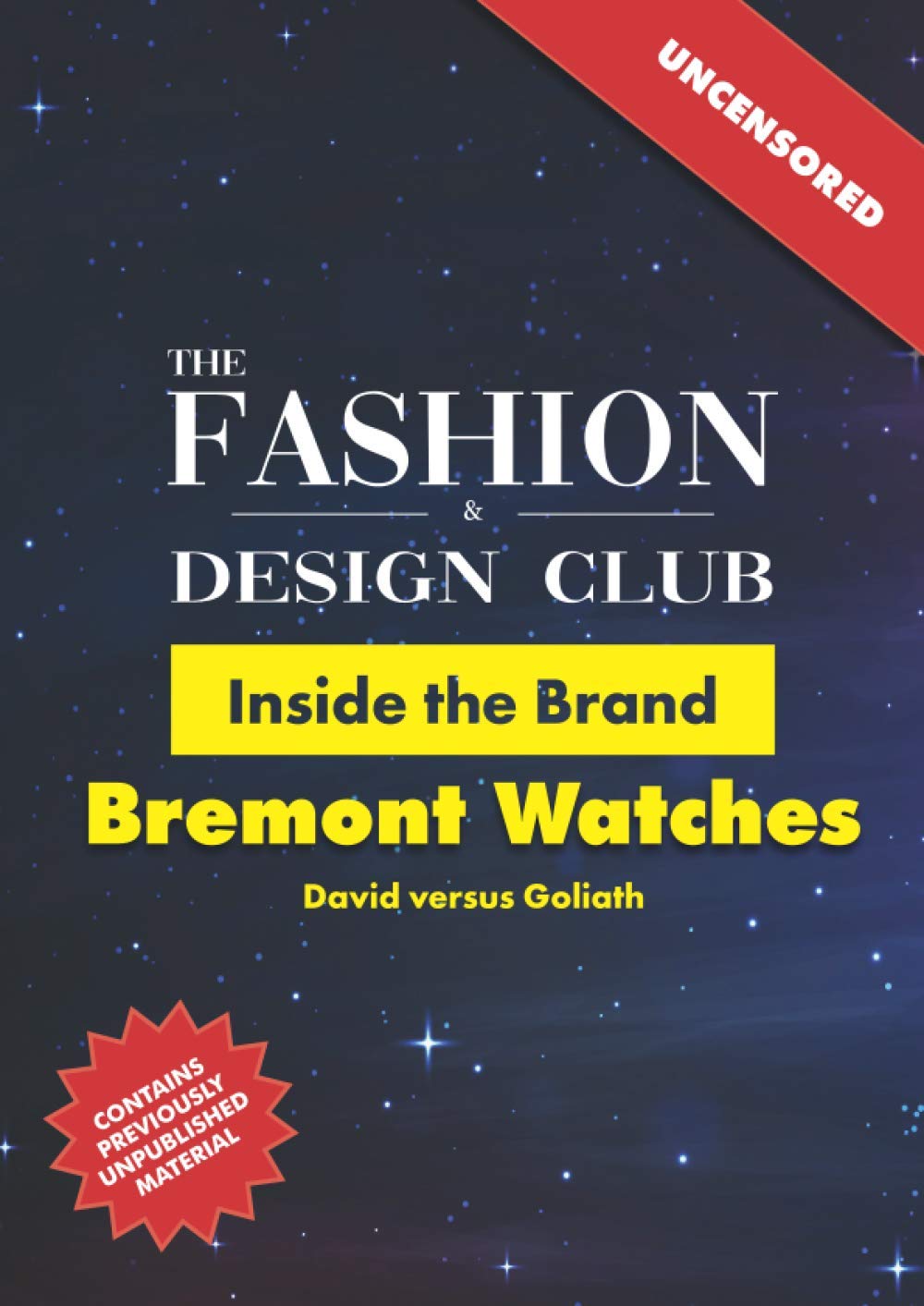 Inside the Brand: Bremont Watches: David versus Goliath