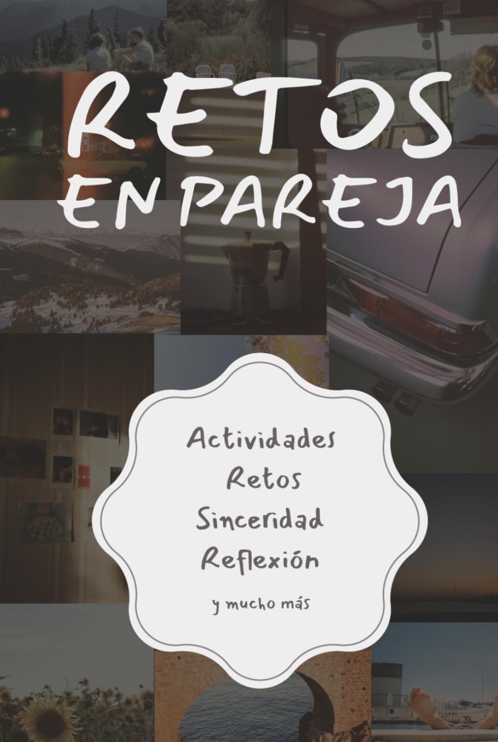 Retos en Pareja: Actividades, Retos, Sinceridad, Reflexión y mucho más