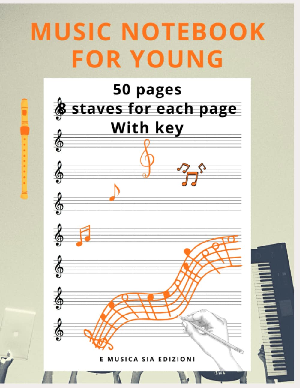 Cahier de musique 8 portées pour apprendre le solfège facilement en A4