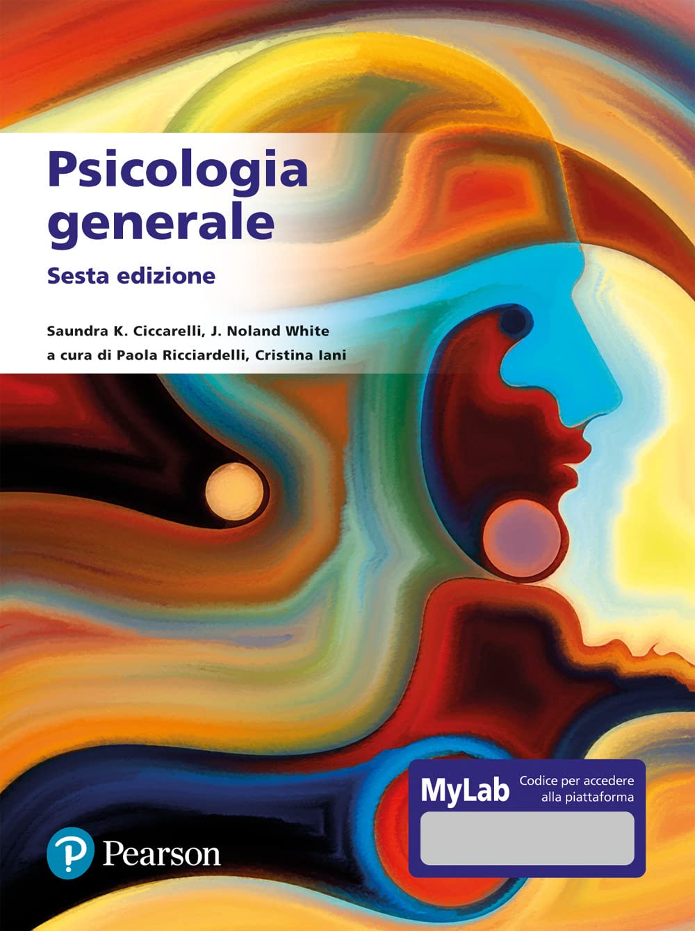 Psicologia Generale. Ediz. Mylab. Con Aggiornamento Online - 4