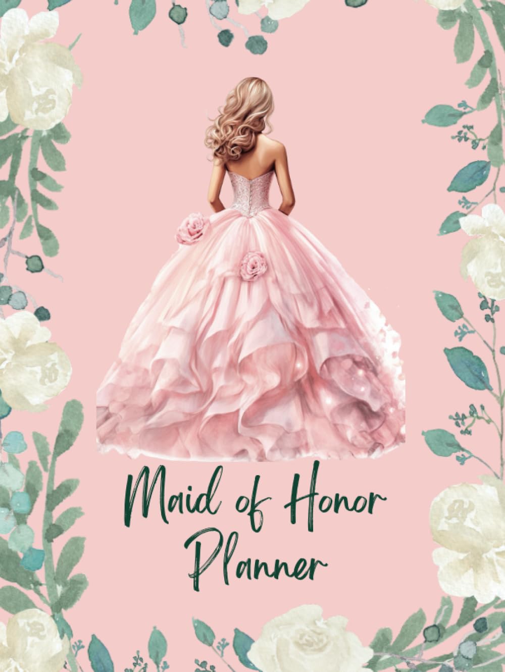 Maid Of Honor Planner: Wedding Organizer for Duties Checklist Tasks for Maid or Matron Of Honour | Bachelorette Party and Bridal Shower Planning | Proposal Gifts From The Bride