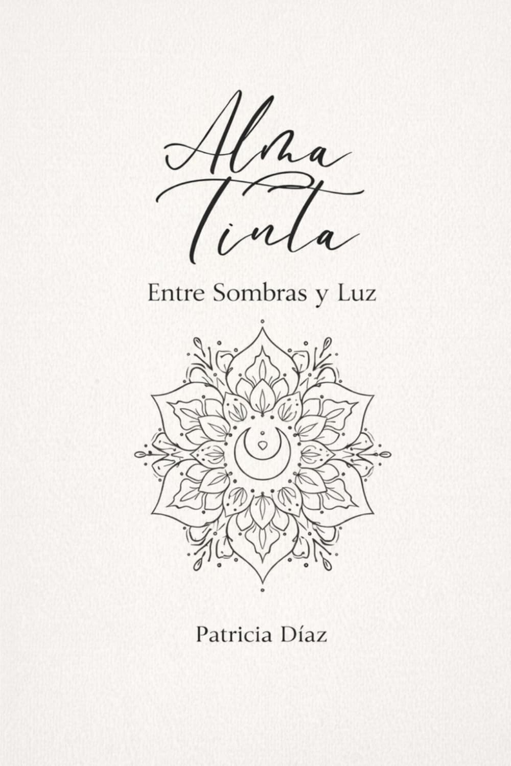Alma Tinta. Entre Sombras y Luz