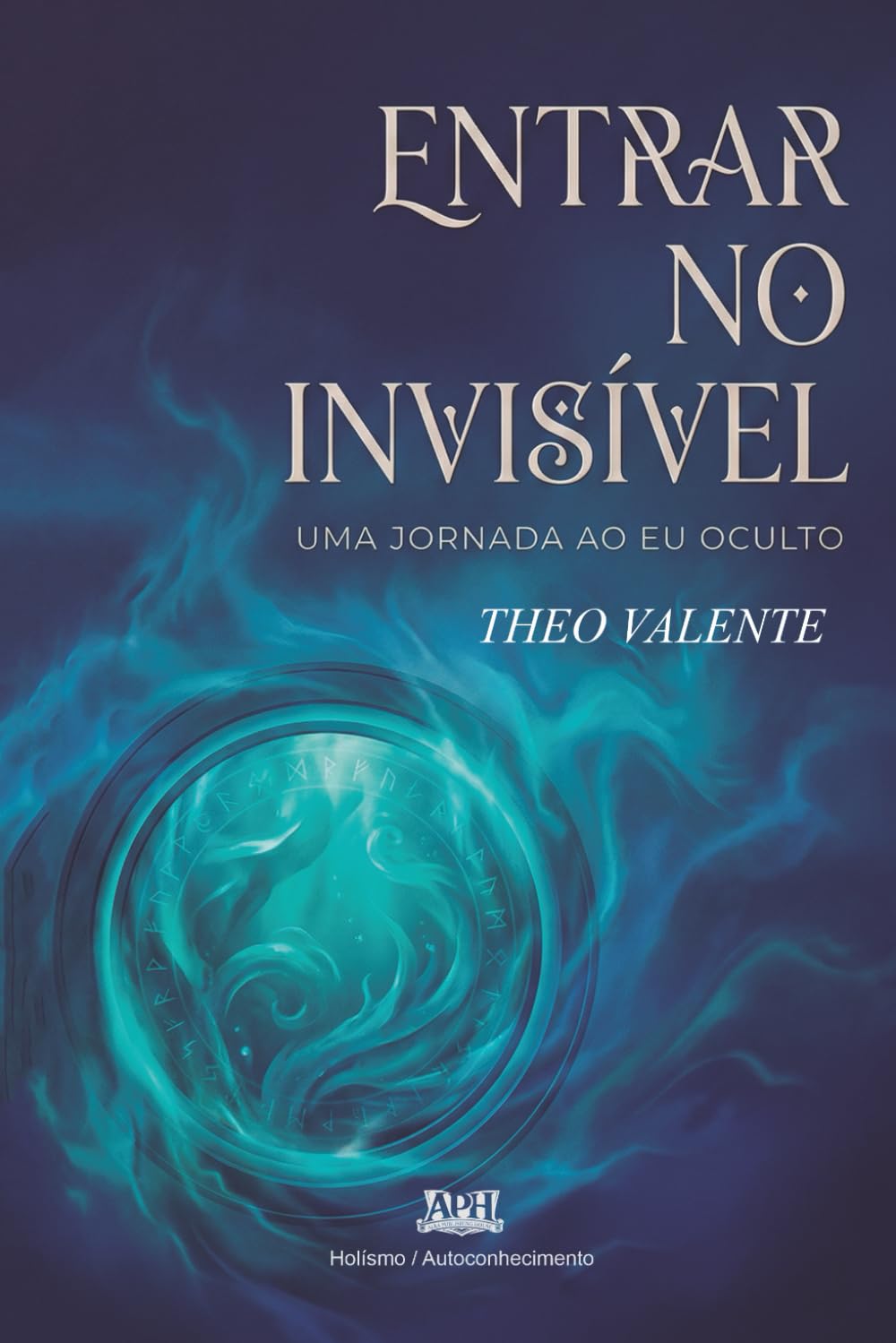 Entrar no Invisível: Uma Jornada ao Eu Oculto