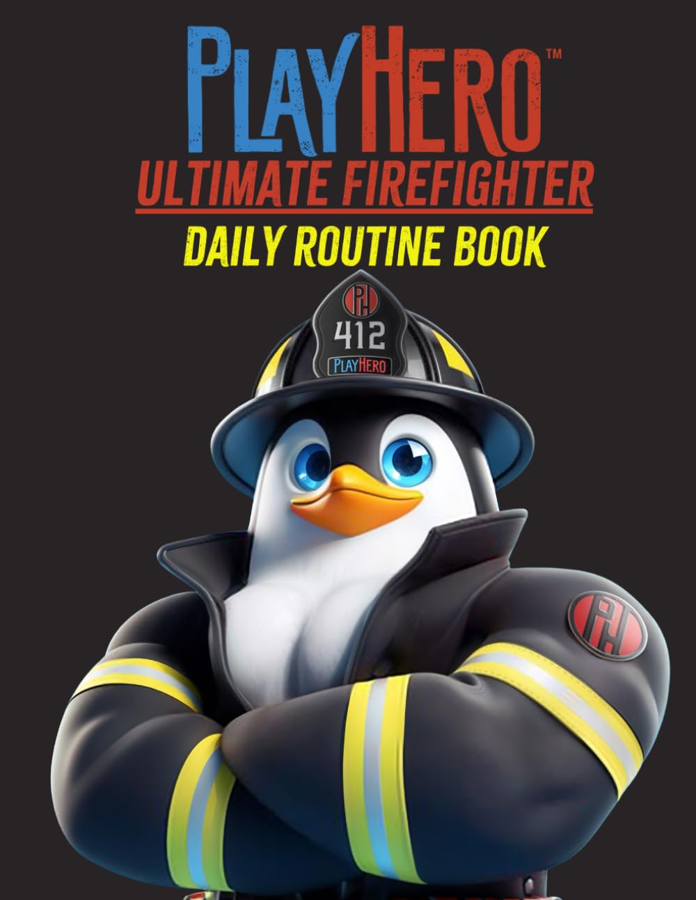 PlayHero: Ultimate Firefighter Daily Routine Book Level 1