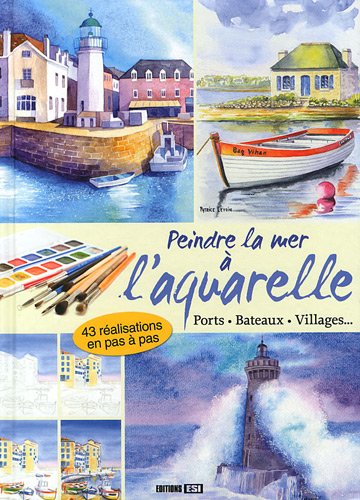 Télécharger Peindre la mer à l'aquarelle PDF Ebook En Ligne