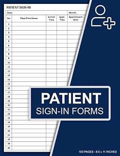 Patient Sign-In Forms: Patient Sign In Sheets | Patient Check-In Record | Patient Visit Log Book