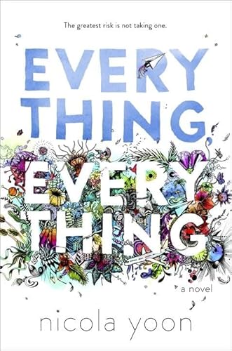 Everything, Everything 1101916370 Book Cover