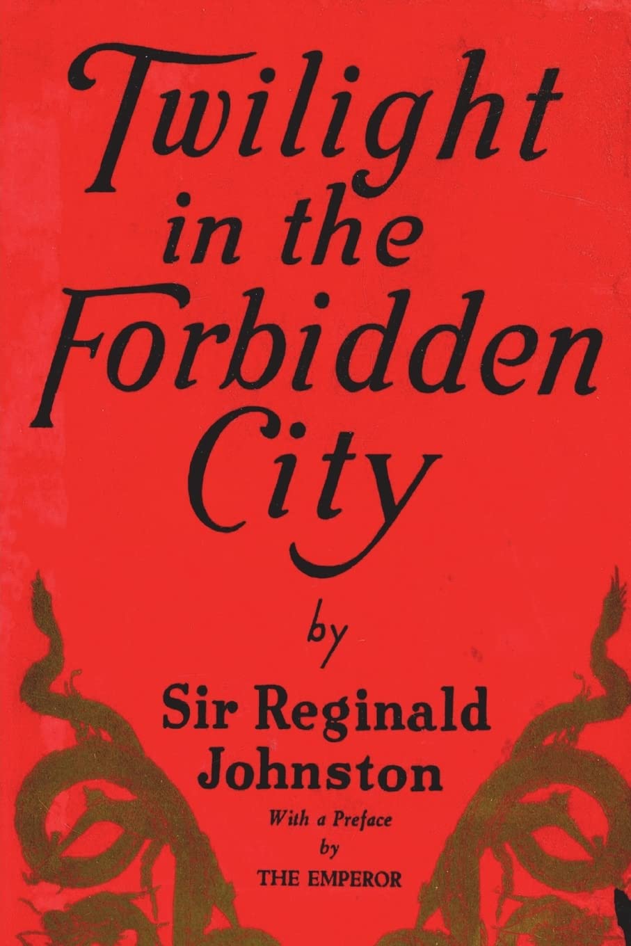 Twilight in the Forbidden City      Paperback – March 15, 2023