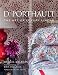 D. Porthault: The Art of Luxury Linens