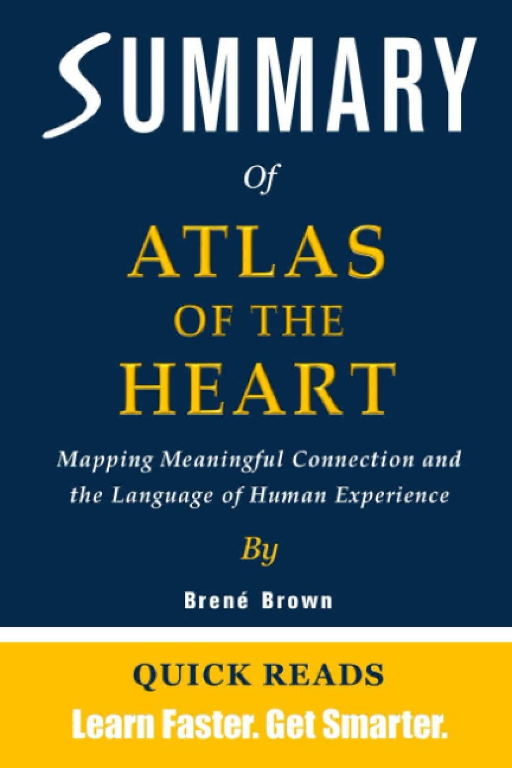 Buy Summary of Atlas of the Heart by Brené Brown ping Meaningful Connection and the Language of