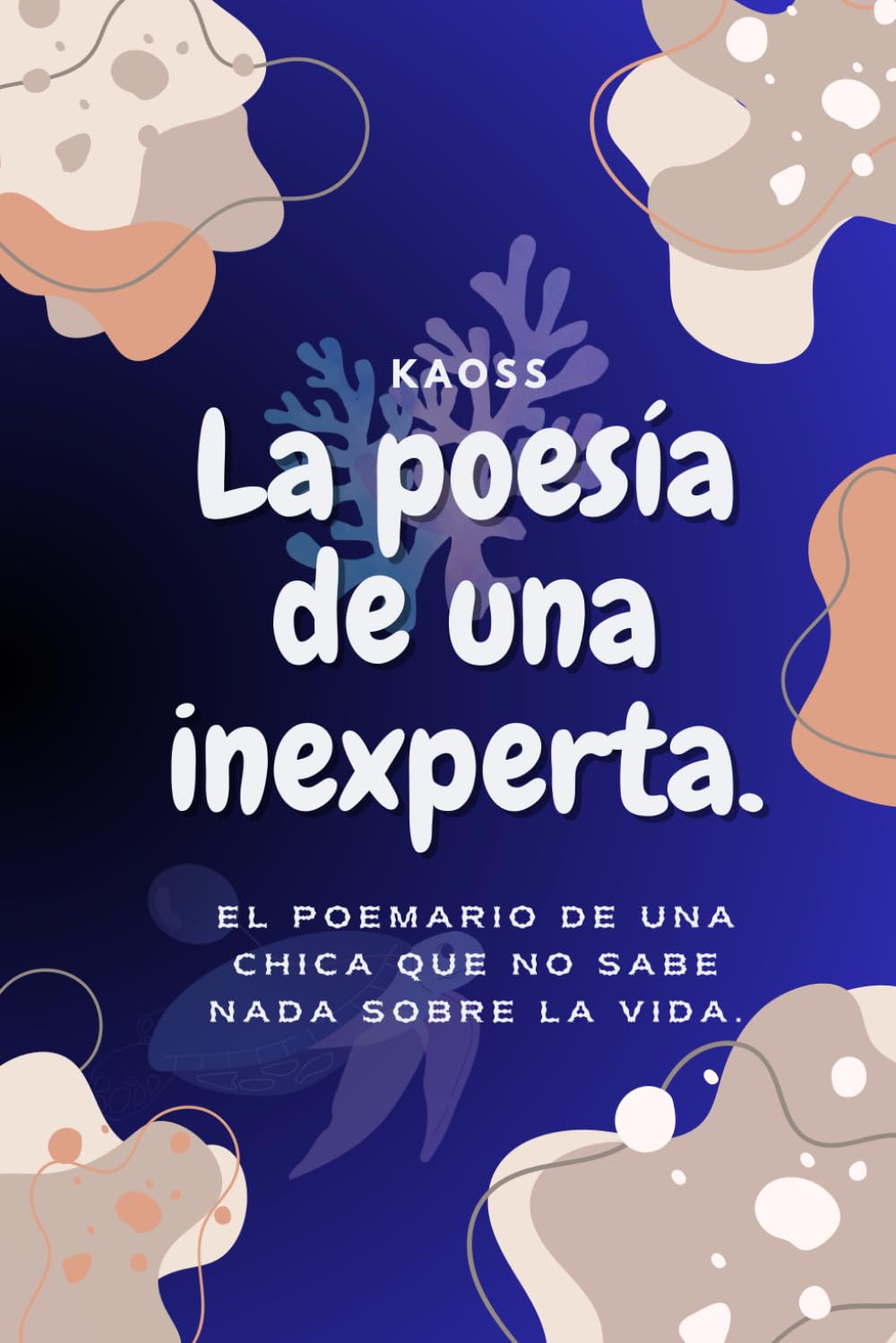La poesía de una inexperta