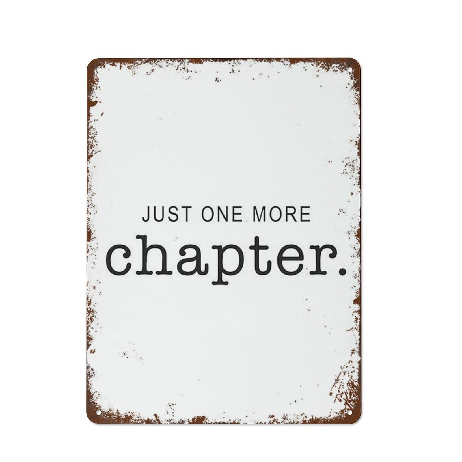 peiyeety Just One More Chapter Library Art Book Lovers Stylish Metal Sign Vintage Tin Sign Home Decor Most Iconic Art Sign Wall Decor Sign 8"x12"