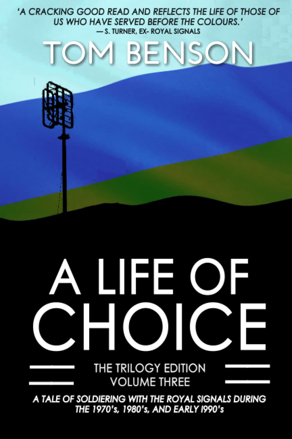 A Life of Choice: Part Three (A Life of Choice - Trilogy Edition)