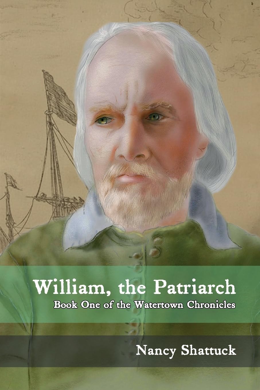 William, the Patriarch: Book One of The Watertown Chronicles