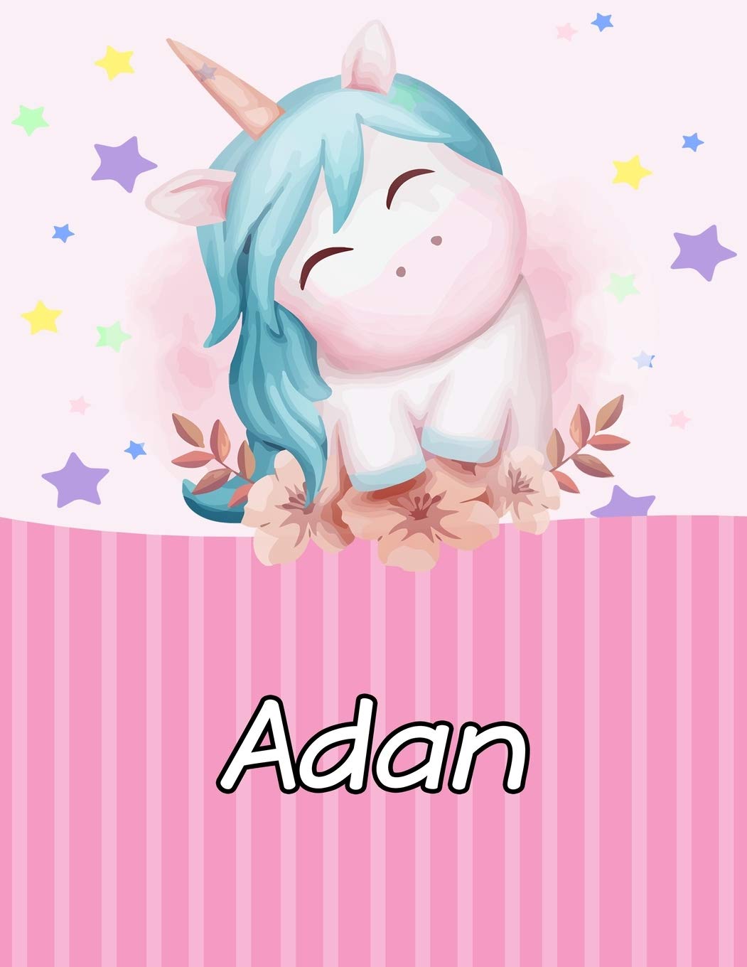 Adan: Personalized Unicorn Journal For Girls - Cute Unicorn Notebook - Journal gift for Girls Birthday Christmas: 110 pages Size: 6 x 9 Inch Notebook/Diary With Pink Name