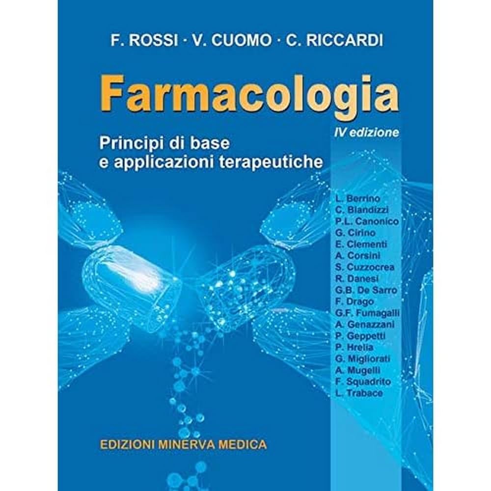 Minerva Farmacologia. Principi di base e applicazioni terapeutiche. Ediz. per la scuola