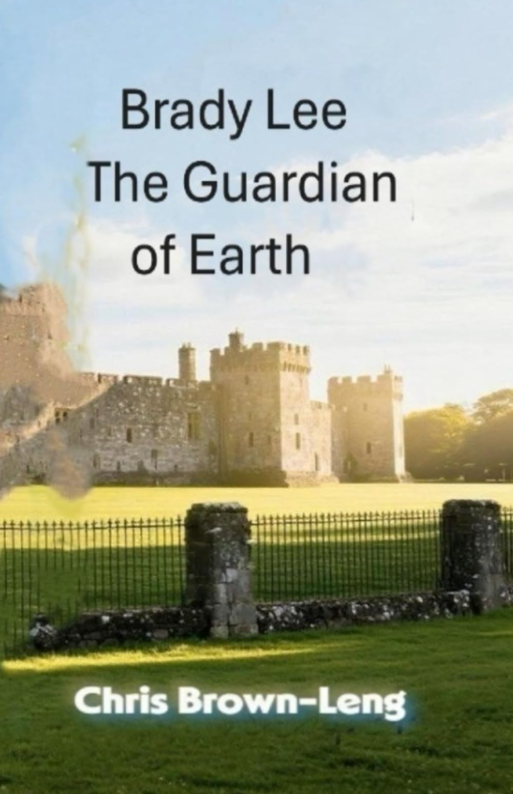 Brady Lee The Guardian of Earth (Lee's family Adventure)