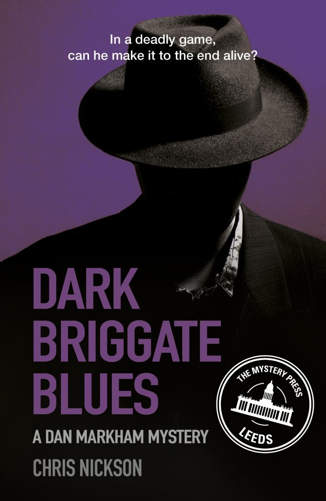 Dark Briggate Blues: A Dan Markham Mystery (Book 1) - Nickson, Chris