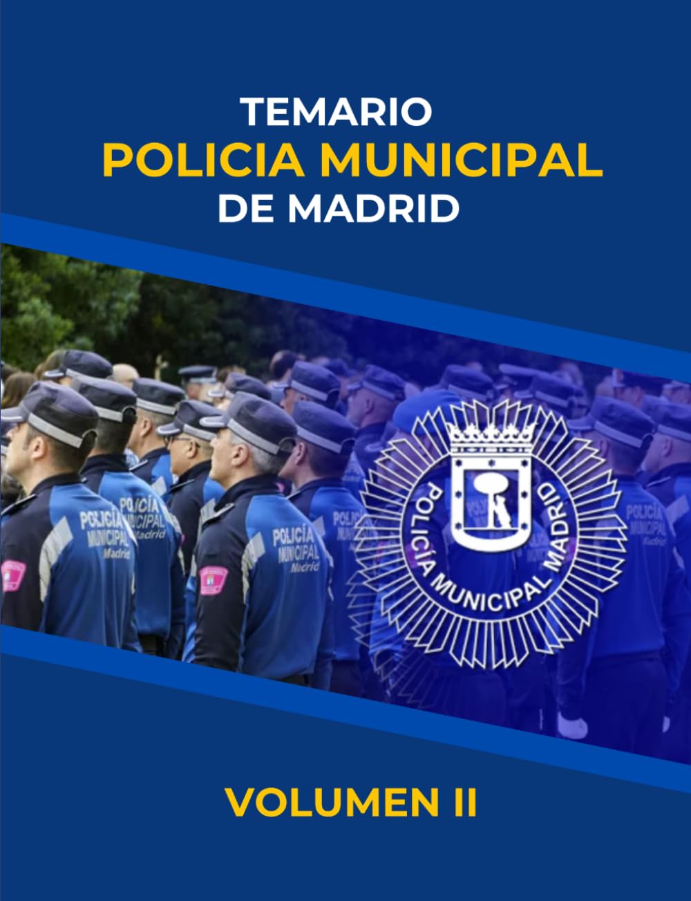 Temario Policía Municipal de Madrid: Volumen 2