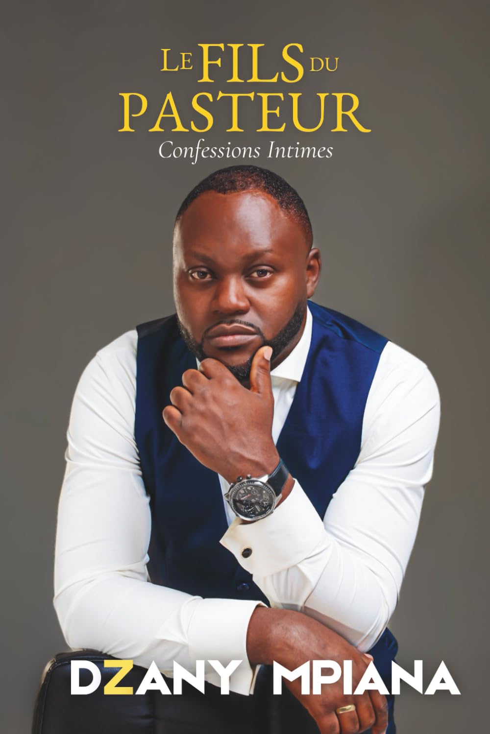 Le Fils du Pasteur: Confessions intimes: 1