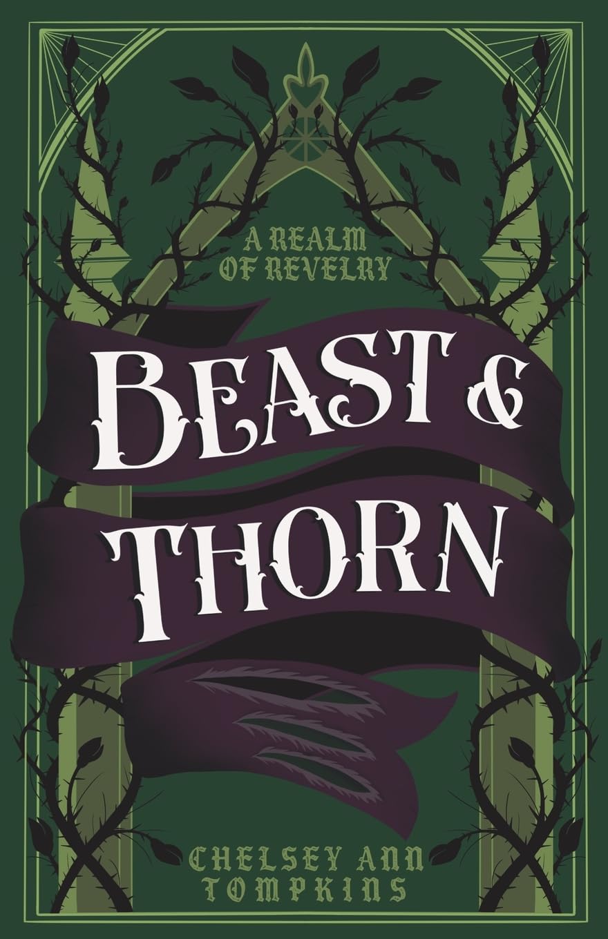 Beast & Thorn (A Realm of Revelry)