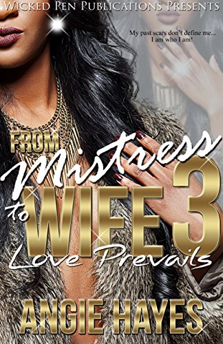 From Mistress to Wife 3: Love Prevails
