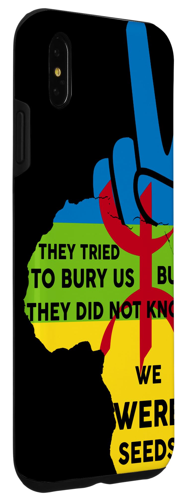 iPhone XS Max Proud Amazigh People They tried to bury us, Amazigh flag Case - Image 3