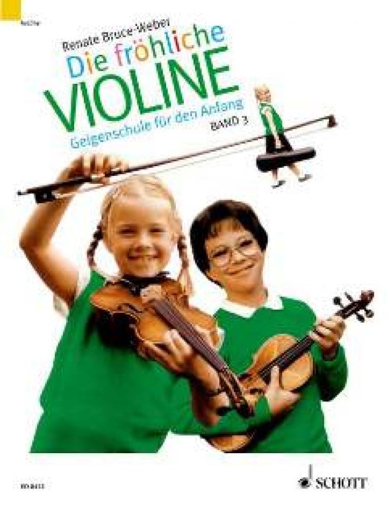 Fröhliche Violine Violine Band 3, B-Tonarten, C-Dur, Doppelgriffe und andere Kniffe