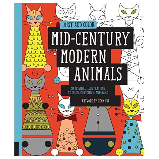 Just Add Color: Mid-Century Modern Animals: 30 Original Illustrations To Color, Customize, and Hang