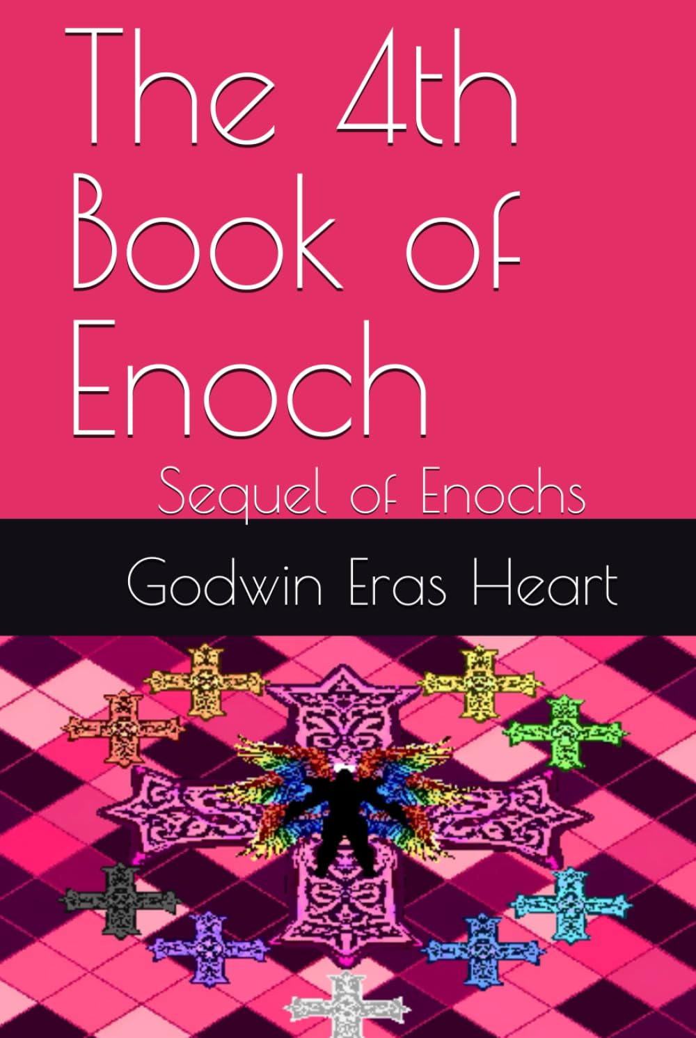 The 4th Book of Enoch: Sequel of Enochs