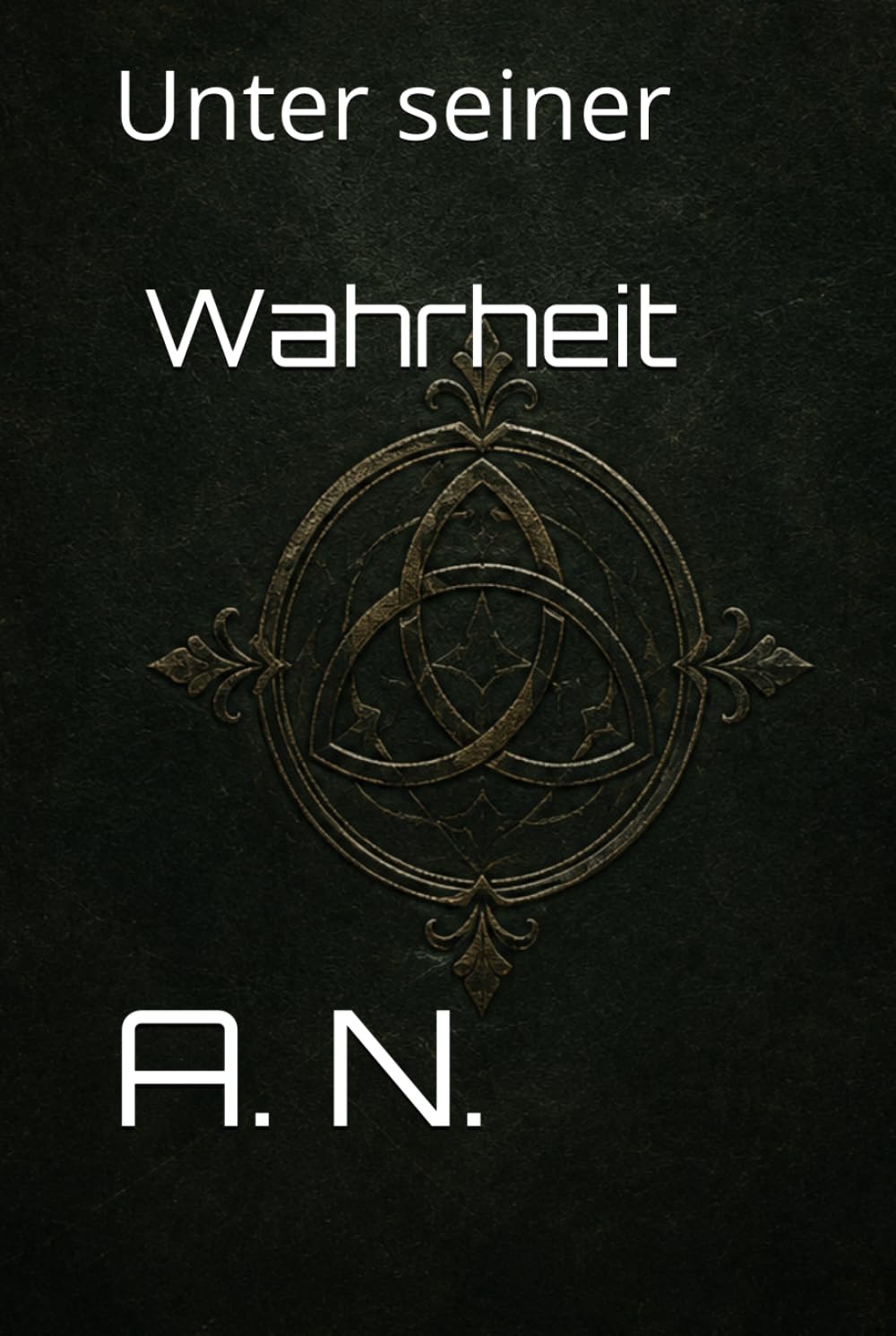 Unter seiner Wahrheit (ER)