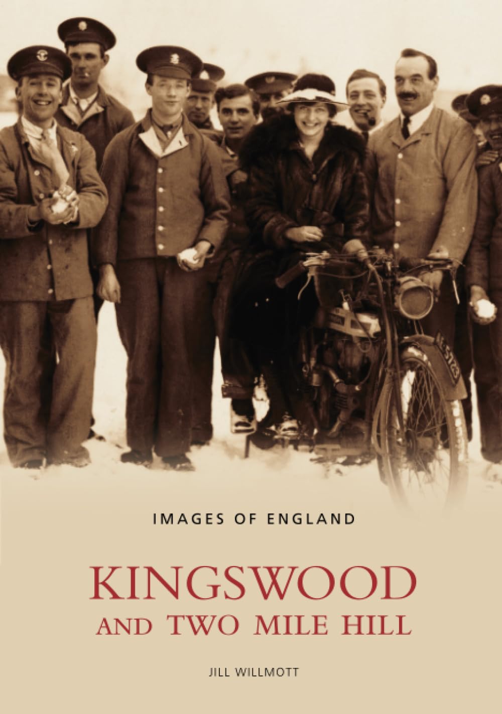 Kingswood and Two Mile Hill by Jill Wilmott - 9780752433110