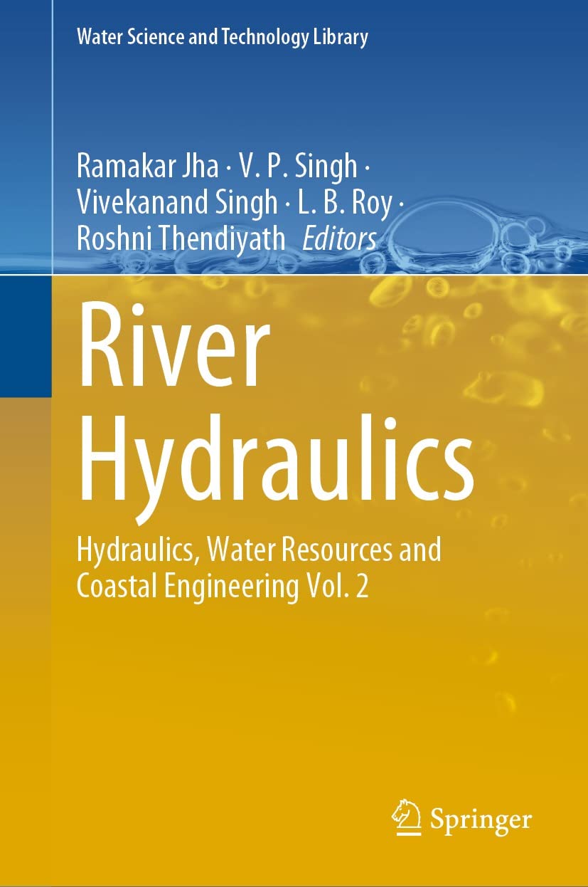 Hydraulics Water Resources et ingénierie côtière pour modéliser les crues Vol 2