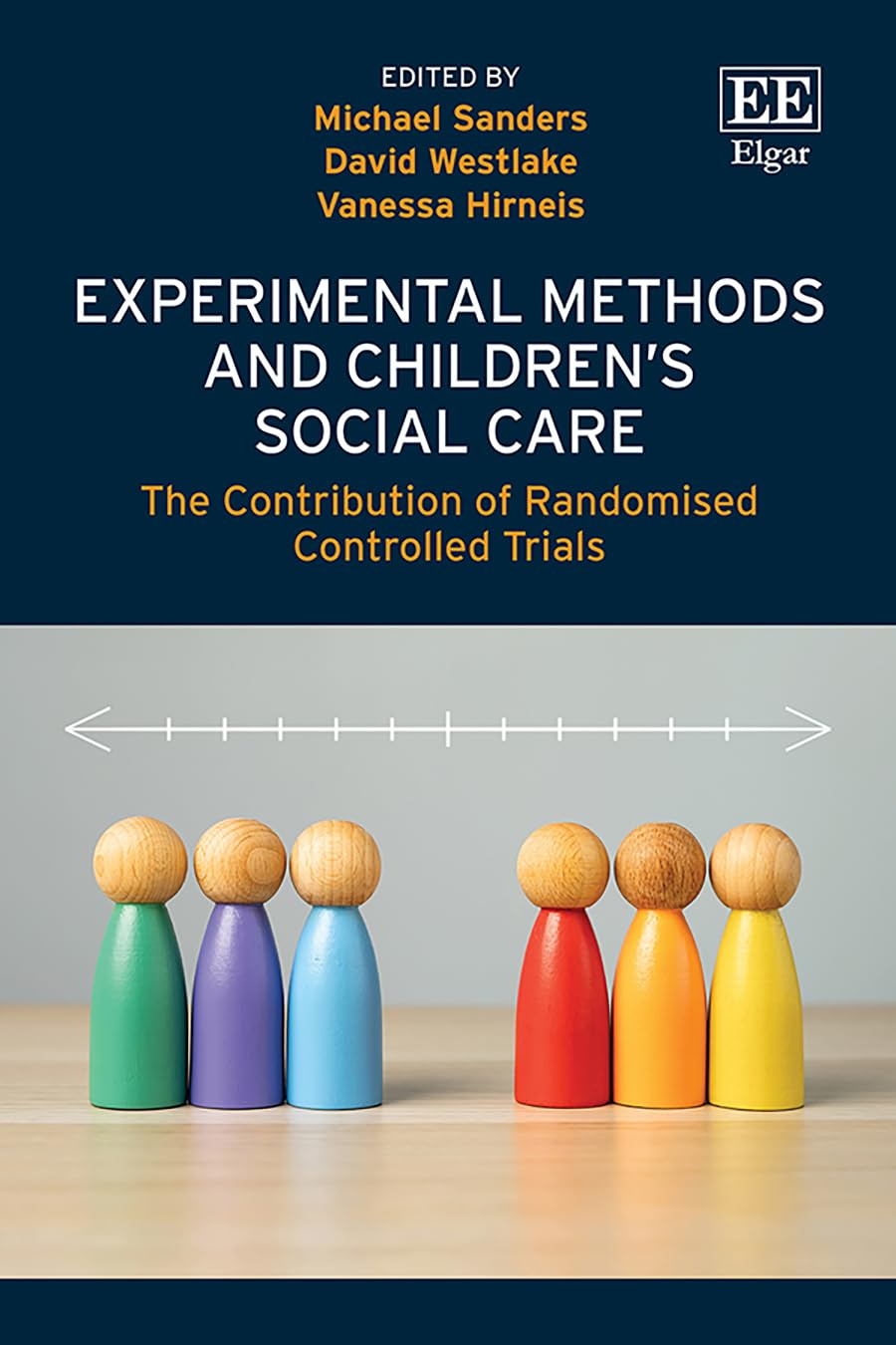 Experimental Methods and Children's Social Care: The Contribution of Randomised Controlled Trials