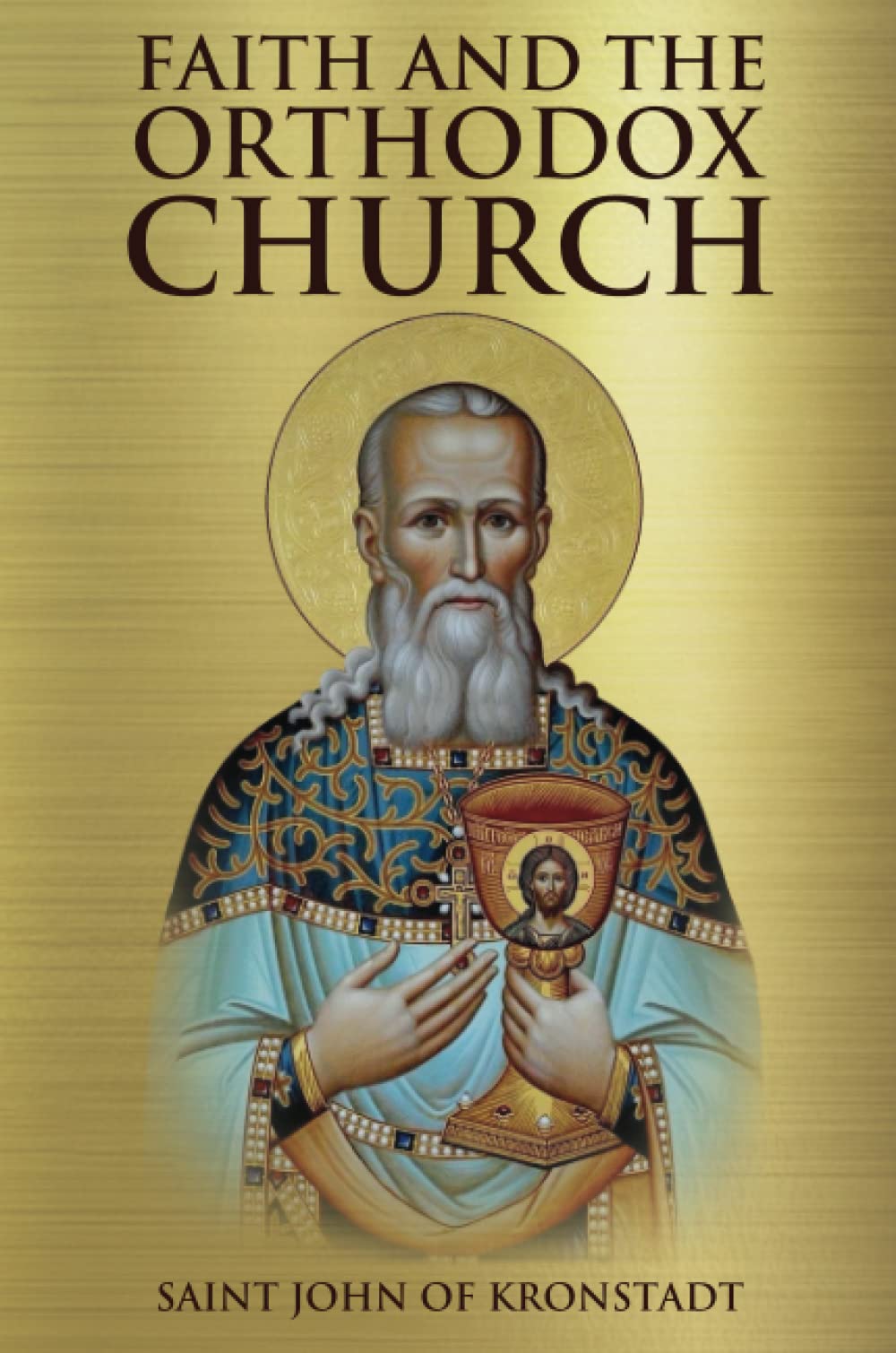 Faith and the Orthodox Church