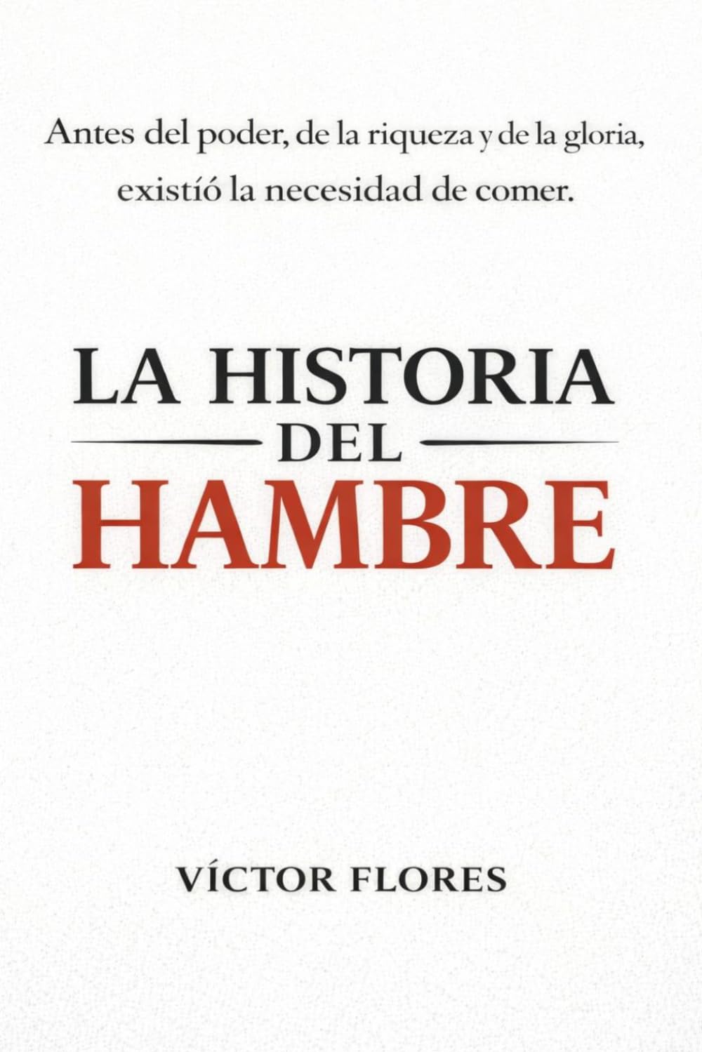 LA HISTORIA DEL HAMBRE