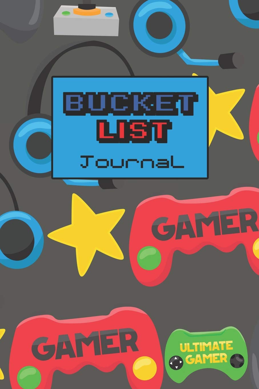 Buy Bucket List Journal: Gamers To-Do List and Memory Book for Your Video  Game and App Wins Goals and Accomplishments 6 x 9 in 90 Pages Book Online  at Low Prices in