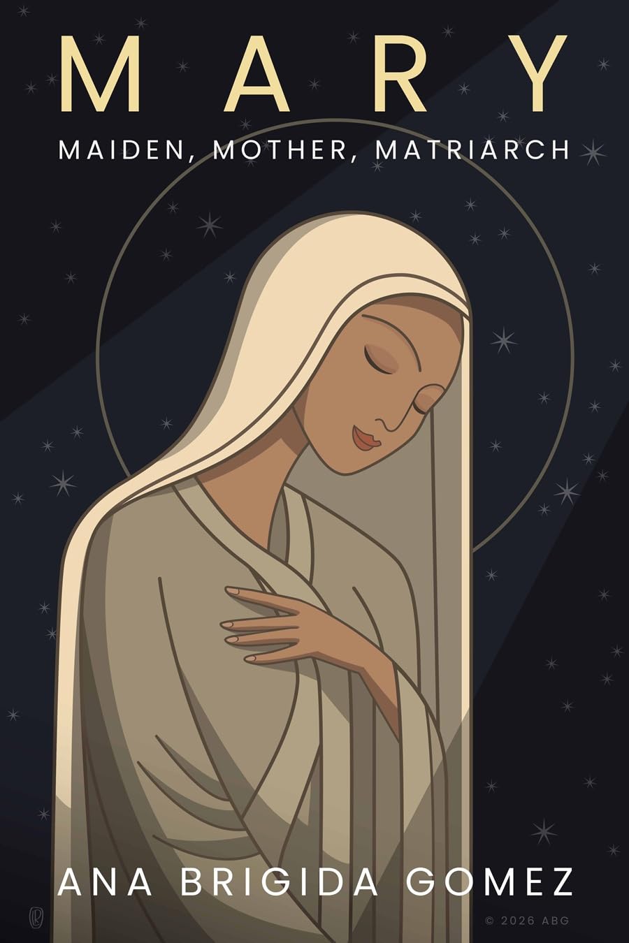 MARY: Maiden, Mother, Matriarch