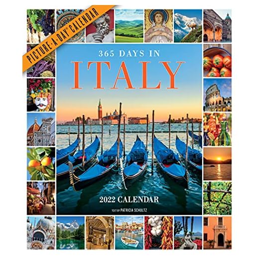 2022 365 Days in Italy: Celebrate 365 Days of Italy's Food, Landscapes, Art, Architecture, and Spirit.