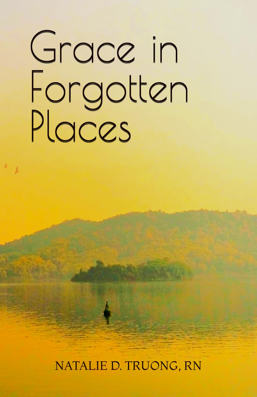 Grace in Forgotten Places