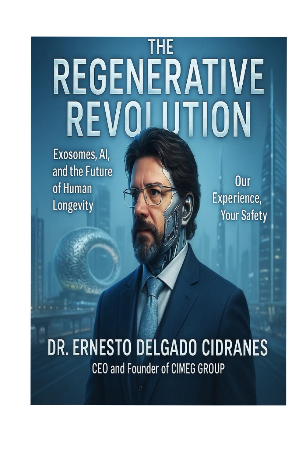 THE REGENERATIVE REVOLUTION: Exosomes, AI and the Future of Human Longevity