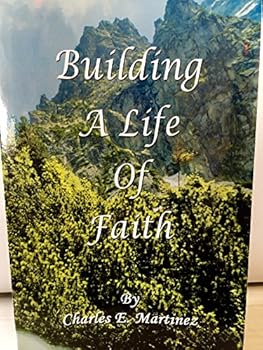 Building A Life of Faith