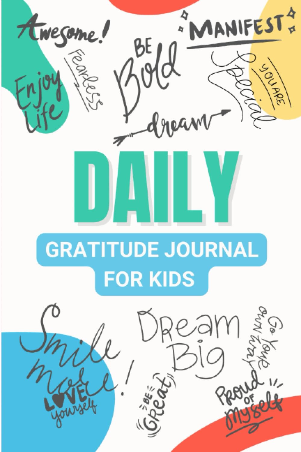 Independently published Daily Gratitude Journal for Kids