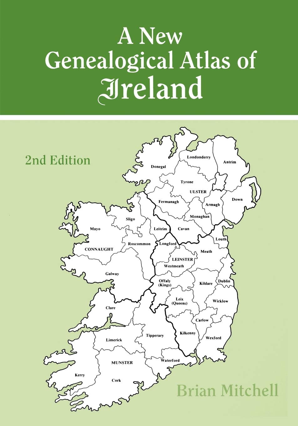 A New Genealogical Atlas of Ireland, Second Edition